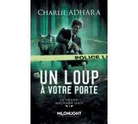Un loup à votre porte: Le grand méchant loup 1