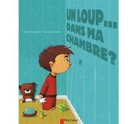 Un loup... dans ma chambre ?