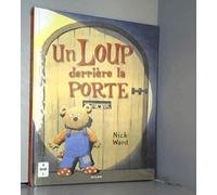 Un loup derrière la porte