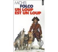 Un loup est un loup