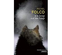 Un loup est un loup