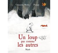 Un Loup Pas Comme Les Autres