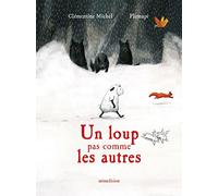 Un loup pas comme les autres Plumapi (Illustration), Clémentine Michel (Auteur)