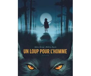 Un loup pour l'homme - Mathieu Reynès - Dupuis - cartonné - Bande dessinée