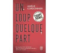 Un Loup Quelque Part