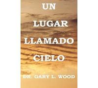 Un Lugar Llamado Cielo