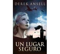 Un Lugar Seguro