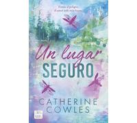 Un lugar seguro: Sparrow Falls 1. Un lugar seguro