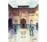 Un lycée sans foi ni loi - Abdelkarim Belkassem - Thot Eds - broché - Roman