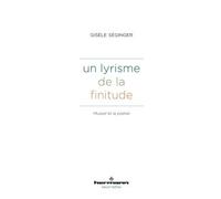 Un lyrisme de la finitude Musset et la poésie - Gisèle Séginger - Hermann - broché - Essai