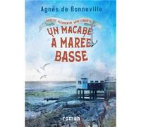Un macabé à marée basse de Bonneville Agnès (Auteur)