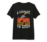 Un maçon de Ciment légendaire a Pris sa Retraite T-Shirt Haut de Gamme