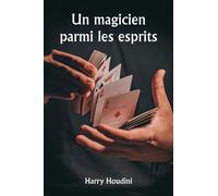 Un magicien parmi les esprits