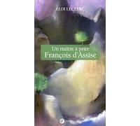 Un Maître À Prier - François D'assise