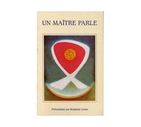 Un maître parle - Benjamin Creme - Partage Publication - broché - Etude