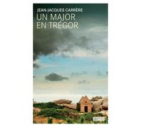 Un major en Trégor - Jean-Jacques Carrère - Rouergue - broché - Roman