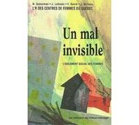 un mal invisible l isolement social des femmes Guberman Et Al (Auteur)