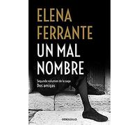Un Mal Nombre / The Story Of A New Name