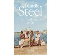 Un mal pour un bien - Danielle Steel - Pocket - Poche - Roman