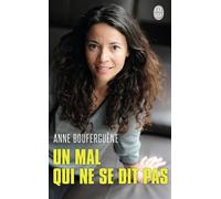 Un mal qui ne se dit pas - Anne Bouferguène - J'ai Lu - Poche - Etude