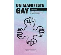 Un manifeste gay: suivi de Contrechant masqué