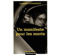 Un manifeste pour les morts - Domenic Stansberry - Gallimard - broché - Roman