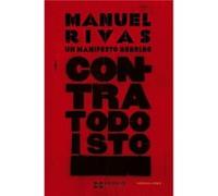 Un Manifesto Rebelde Rivas, Manuel (Auteur)