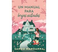 Un manual para brujas exiliadas – Ediciones B