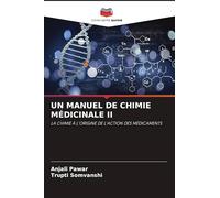 Un Manuel de Chimie Médicinale II