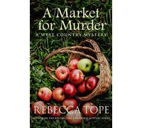 Un marché pour le meurtre (West Country Mysteries), Rebecca Tope,