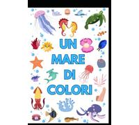 UN MARE DI COLORI