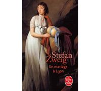 Un mariage à Lyon - Stefan Zweig - Lgf - Poche - Roman