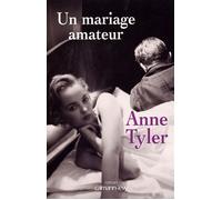 Un mariage amateur - Anne Tyler - Calmann-Levy - broché - Roman