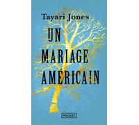 Un mariage américain - Tayari Jones - Pocket - Poche - Roman