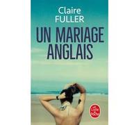 Un mariage anglais Claire Fuller (Auteur)