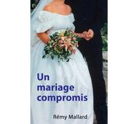 Un mariage compromis: (nouvelle, histoire n°8 du recueil Manège)
