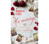 Un mariage pour tout recommencer (Livre lesbien, roman lesbien) - romance slow burn et amour de jeunesse