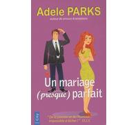 Un mariage presque parfait
