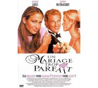 Un mariage trop parfait