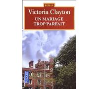 Un mariage trop parfait