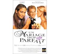 Un mariage trop parfait