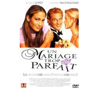 Un Mariage Trop Parfait