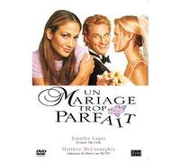 Un mariage trop parfait G