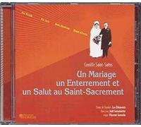 Un Mariage, Un Enterrement Et Un Salut Au Saint Sacrement