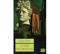 Un marié sans importance - Liliane Perrin - Metropolis Eds - broché - Essai