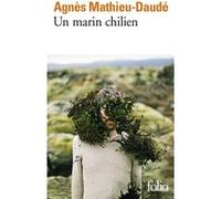 Un marin chilien Agnès Mathieu-Daudé (Auteur)