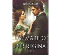 UN MARITO PER REGINA