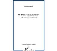 Un marrane d'aujourd-hui: Juif, mais pas simplement