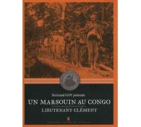 Un Marsoin Au Congo - Lieutenant Clément