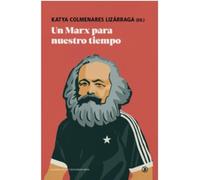 Un Marx para nuestro tiempo